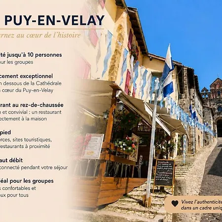 Au Pied De La Cathedrale - Coeur Historique Du Puy